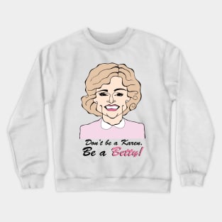 Betty White Crewneck Sweatshirt